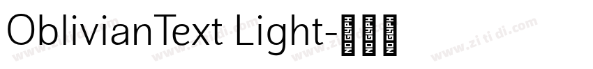 OblivianText Light字体转换 OblivianText Light字体转换